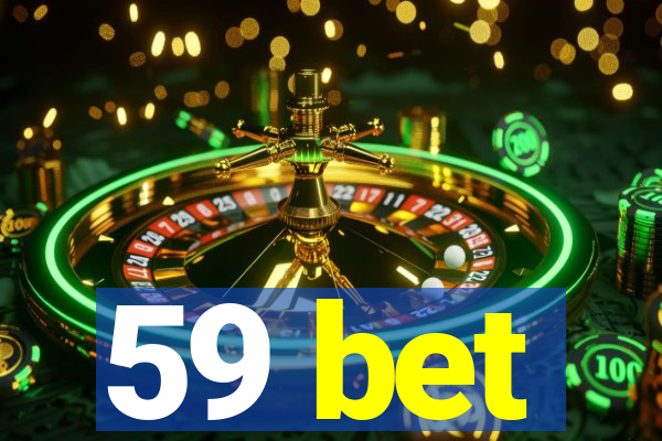 59 bet